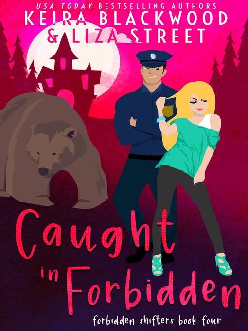 Title details for Caught in Forbidden by Keira Blackwood - Available